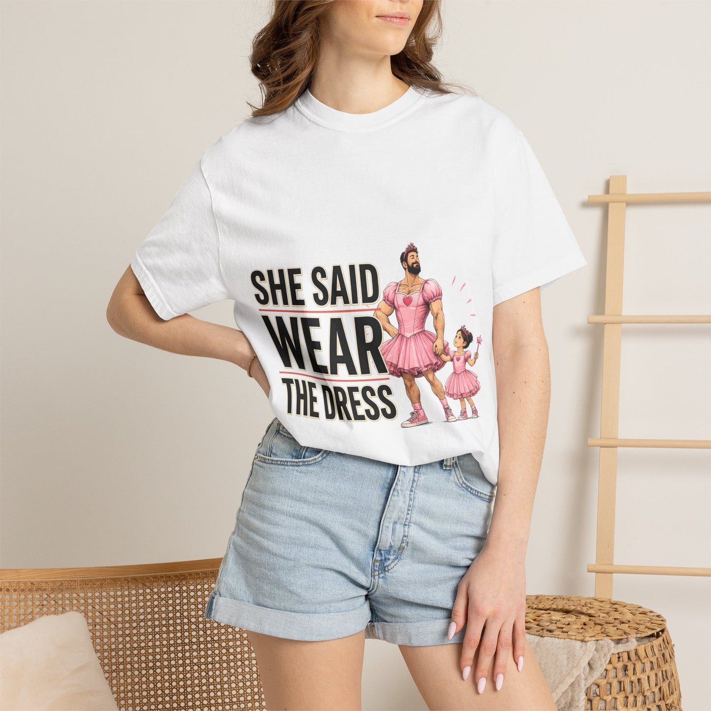 She Said Wear The Dress T-Shirt — Father-Daughter Matching Pink Dress Tee
