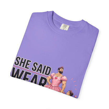 She Said Wear The Dress T-Shirt — Father-Daughter Matching Pink Dress Tee