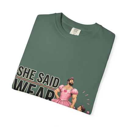 She Said Wear The Dress T-Shirt — Father-Daughter Matching Pink Dress Tee